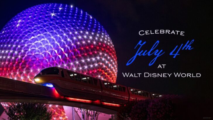 How to Celebrate the Fourth of July at Disney World